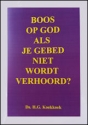 Productafbeelding Boos op God als je gebed niet wordt verhoord?