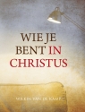 Productafbeelding Wie je bent in Christus