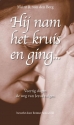 Productafbeelding Hij nam het kruis en ging