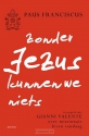 Productafbeelding Zonder Jezus kunnen we niets