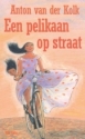 Productafbeelding Pelikaan op straat 