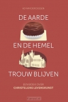 Productafbeelding De aarde en de hemel trouw blijven