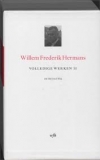 Productafbeelding Volledige Werken / 11 Beschouwend werk : Het sadistische universum 1, Annum Veritatis, De laatste resten tropisch Nederland, Het sadistische universum 2 : Van Wittgenstein tot Weinreb, Machines in bikini, Dinky Toys 