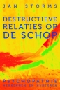 Productafbeelding Destructieve relaties op de schop 