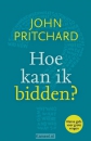 Productafbeelding Hoe kan ik bidden?