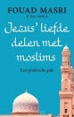 Productafbeelding Jezus' liefde delen met moslims