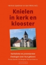 Productafbeelding Knielen in kerk en klooster