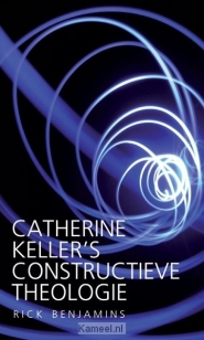 Productafbeelding Catherine Keller s constructieve theolog