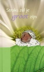 Productafbeelding Straks zul je groot zijn